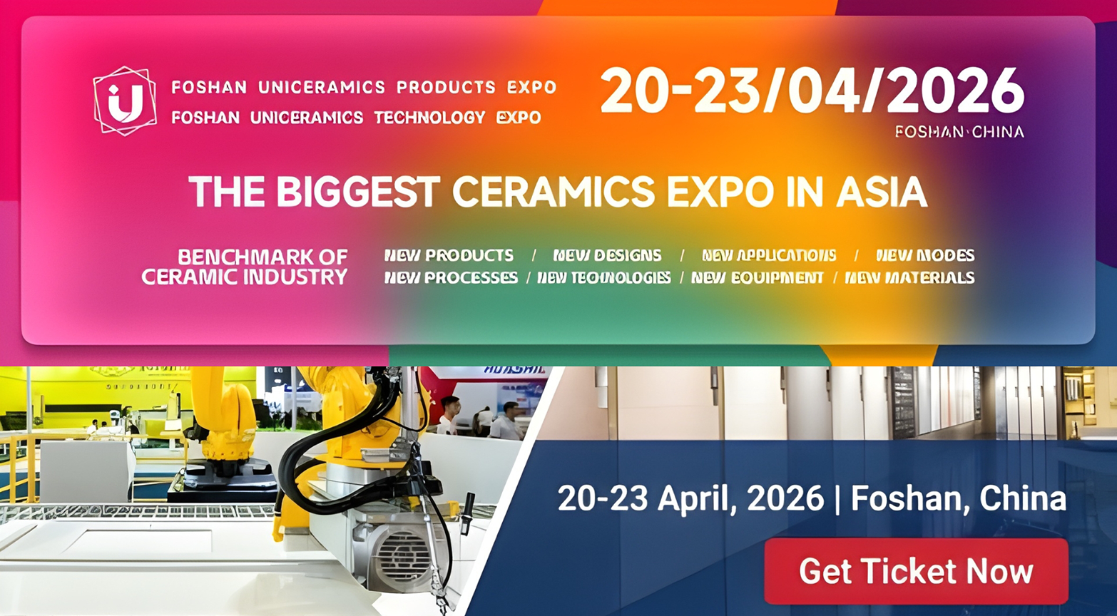 Foshan Uniceramics Expo 2026 – Asia’s biggest Ceramics Expo Returns This April