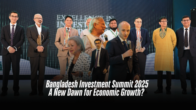 Bangladesh Investment Summit 2025 A New Dawn for Economic Growth?